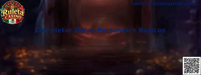 Completar Datos Personales Básicos en Ruleta Casino