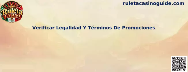 Verificar legalidad y términos de promociones en Ruleta Casino
