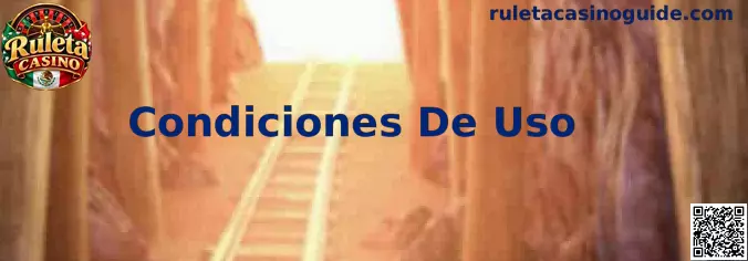 Condiciones De Uso de Ruleta Casino