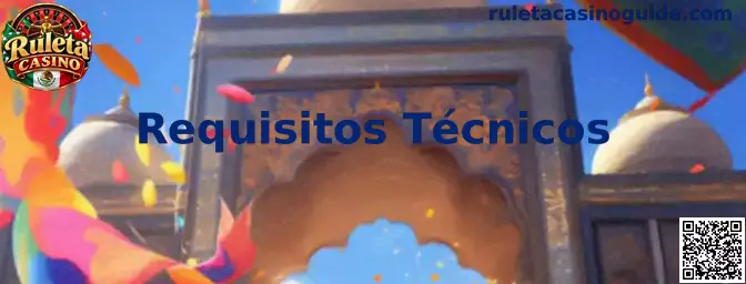 Requisitos Técnicos para Ruleta Casino