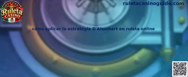 Ilustración explicativa de la estrategia D'Alembert aplicada a una mesa de ruleta online