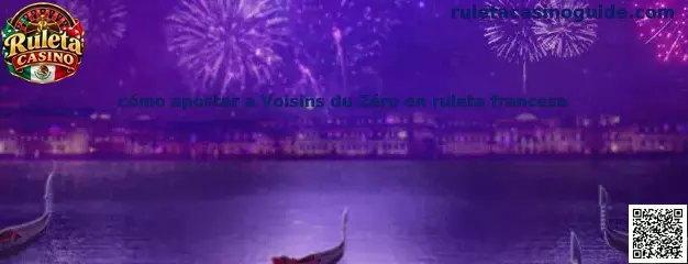 Referencia visual para identificar el sector Voisins du Zéro en una ruleta francesa de un solo cero