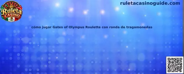 Explicación de cómo jugar Gates of Olympus Roulette con ronda de tragamonedas
