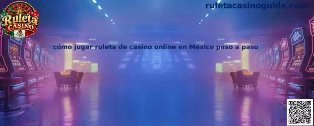 Guía visual para aprender cómo jugar ruleta de casino online en México paso a paso