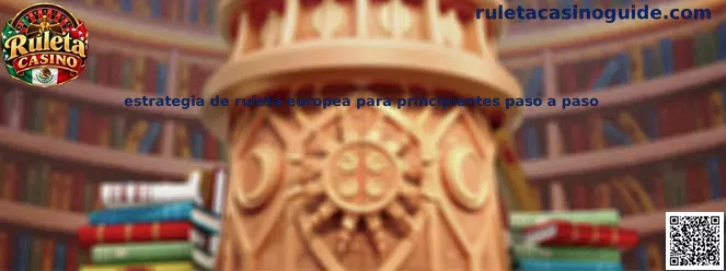 Estrategia de ruleta europea para principiantes paso a paso