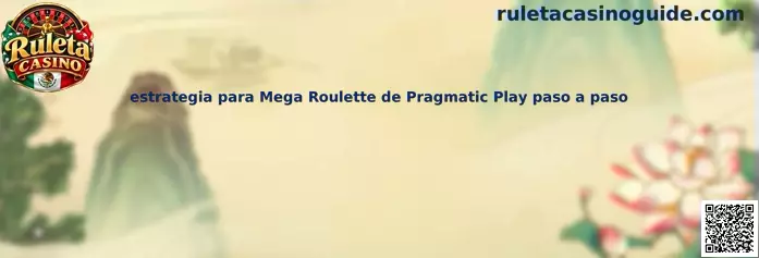 Imagen informativa sobre estrategia para Mega Roulette de Pragmatic Play, apuestas y multiplicadores